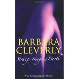 Strange Images of Death (Joe Sandilands Murder Mystery)by Barbara Cleverly