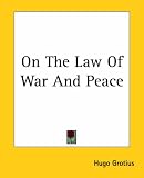 On The Law Of War And Peace