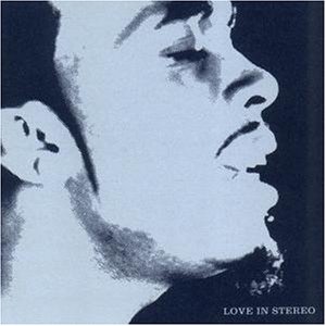 Love in Stereo