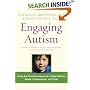 Engaging Autism: Using the Floortime Approach to Help Children Relate, Communicate and Think
