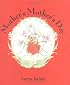Mother's Mother's Day