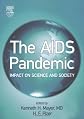 The AIDS Pandemic: Impact on Science and Society