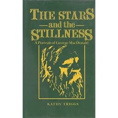 The Stars and the Stillness: A Portrait of George MacDonald (Faith & Fame S.)