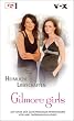 Gilmore Girls 07. Heimliche Liebschaften