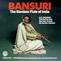 Bansuri: The Bamboo Flute of India