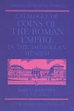 Catalogue of Coins of the Roman Empire in the Ashmolean Museum: Augustus, c.31B.C.-A.D.14 Pt. 1
