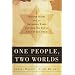One People, Two Worlds: A Reform Rabbi and an Orthodox Rabbi Explore the Issues That Divide Them