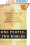 One People, Two Worlds: A Reform Rabbi and an Orthodox Rabbi Explore the Issues That Divide Them