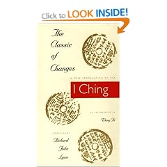 The Classic of Changes: A New Translation of the "I Ching" as Interpreted by Wang Bi (Translations from the Asian Classics)
