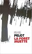 La for�t muette