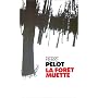 La for�t muette de Pierre Pelot