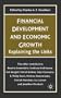 Financial Development and Economic Growth: Explaining the Links (British Association for the Advancement of Science Books)