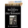 On the Reliability of the Old Testament