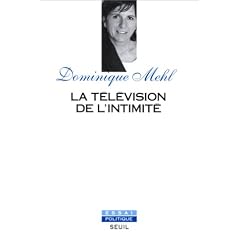 La t�l�vision de l'intimit�