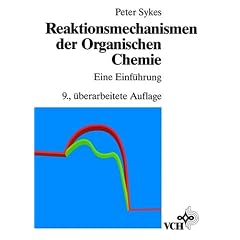 Reaktionsmechanismen der Organischen Chemie. Eine Einf�hrung