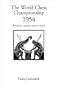 World Chess Championship 1954, The (Hardinge Simpole Chess Classics S.)