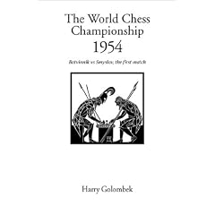The World Chess Championship 1954: Botvinnik v. Smyslov (Hardinge Simpole Chess Classics)