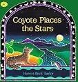 Coyote Places the Stars (Aladdin Picture Books)