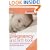 New Pregnancy and Birth Book: The Complete Practical Guide for All Parents-to-be