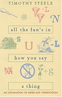 All The Fun's In How You Say A Thing: An Explanation Of Meter & Versification