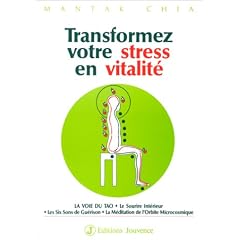 Transformez votre stress en vitalit�