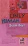 Only Human