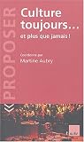 La Culture avant tout