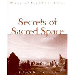 Secrets of Sacred Space: Discover and Create Places of Power