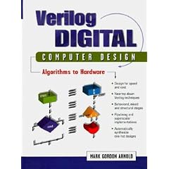 Verilog Digital Computer Design: Algorithms to Hardware