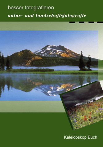City Travel Guides Discounted  Bücher : Natur- und Landschaftsfotografie. Besser fotografieren