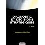Diagnostic et d�cisions strat�giques