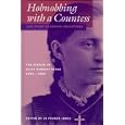 Hobnobbing With a Countess and Other Okanagan Adventures: The Diaries of Alice Barrett Parke, 1891-1900 (Pioneers of British Columbia)