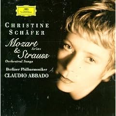 Christine Sch�fer - Mozart Arias & Strauss Orchestral Songs / Pires - Berlin Phil. � Abbado