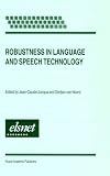 Review Springer  / Robustness in Language and Speech Technology (Text, Speech and Language Technology)