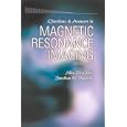 Questions and Answers in Magnetic Resonance Imaging by Allen D. Elster and Jonathan H. Burdette