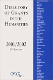 Directory of Grants in the Humanities 2001-2002 (Directory of Grants in the Humanities, 15th ed)