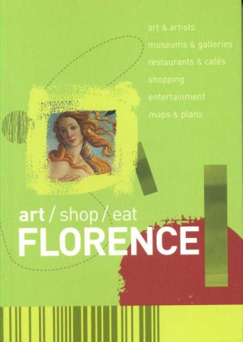 City Travel Guides Discounted  Books : art/shop/eat Florence (Art/shop/eat)