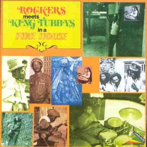 CD-Charts  Search : Rockers Meet King Tubby in a Fire House