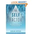 The Self Factor: The Power of Being You: A Coaching Approach