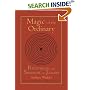 Magic of the Ordinary: Recovering the Shamanic in Judaism