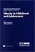Book Obesity in Childhood and Adolescence (Nestle Nutrition Workshop Series. Pediatric Program, Vol. 49, Shanghai, China)