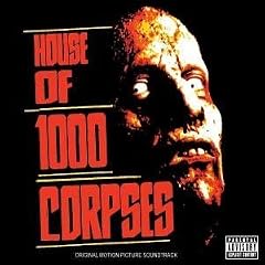 Ost/House of 1000 Corpses