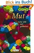 #6: Mut: Lebe wild und gefährlich