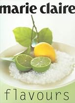 Marie Claire Flavours (Marie Claire series)
