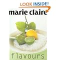 Marie Claire Flavours (Marie Claire Series)