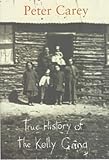 True history of the Kelly gang