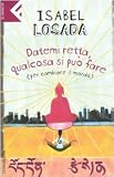 Datemi retta, qualcosa si può fare (per cambiare il mondo)