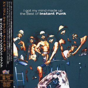 CD-Charts  Search : I Got My Mind Made Up: The Best of Instant Funk