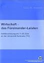 Wirtschaft - das Füreinander-Leisten