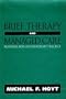Brief Therapy and Managed Care: Readings for Contemporary Practice (Jossey Bass Social and Behavioral Science Series)